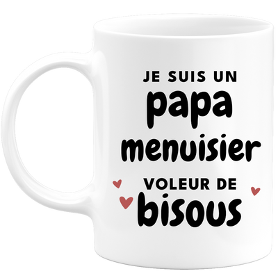 quotedazur - Mug I'm A Dad Carpenter Thief Of Kisses - Original Father's Day Gift - Gift Idea For Dad Birthday - Gift For Future Dad Birth