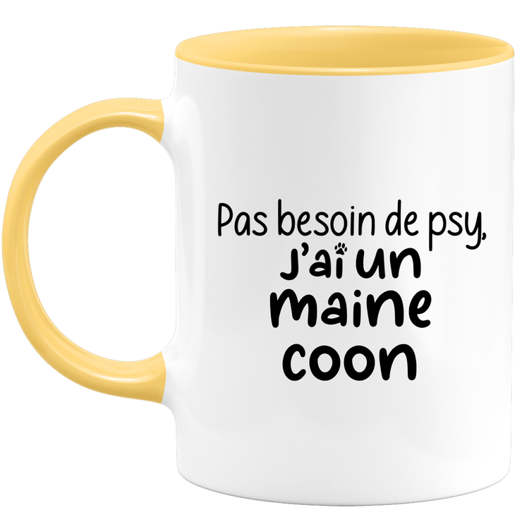 quotedazur - Mug Pas Besoin De Psy J'ai Un Maine Coon - Cadeau Humour Chat - Tasse Originale Animaux Cadeau Noël Anniversaire