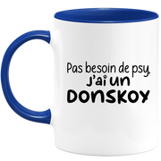 quotedazur - Mug No Need For Psy I Have A Donskoy - Cat Humor Gift - Original Mug Animals Christmas Birthday Gift