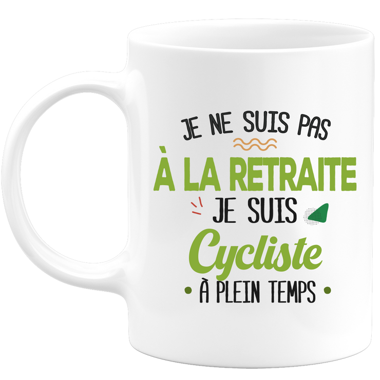 quotedazur - Mug Retraite Je Suis Cycliste - Cadeau Humour Sport - Idée Cadeau Retraite Original Vélo - Tasse Cycliste - Départ Retraite Anniversaire Ou Noël