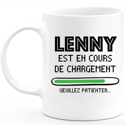 Mug Lenny Est En Cours De Chargement Veuillez Patienter - Cadeau Lenny Prénom Homme Personnalisé - Cadeau Annniversaire Noël Adolescent Collègue