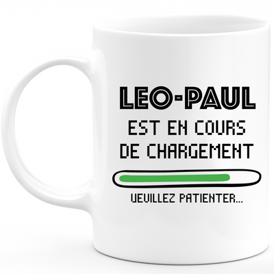 Leo-Paul Mug Is Loading Please Wait - Personalized Leo-Paul First Name Man Gift