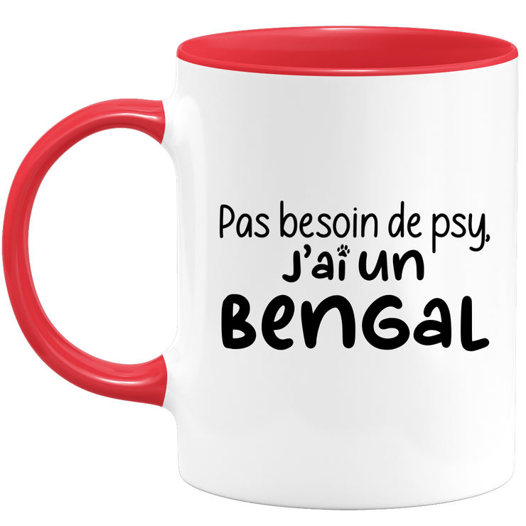 quotedazur - Mug Pas Besoin De Psy J'ai Un Bengal - Cadeau Humour Chat - Tasse Originale Animaux Cadeau Noël Anniversaire