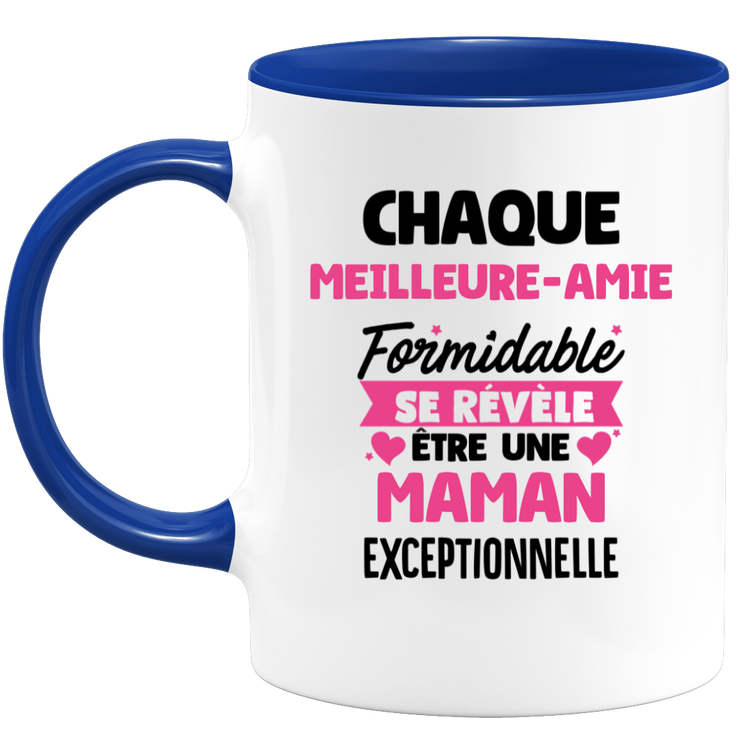 QUOTEDAZUR - Mug Chaque Meilleure-amie Formidable Se Révèle Être Une Maman Exceptionnelle - Cadeau Future Maman - Surprise Annonce Grossesse Garçon/Fille Naissance Bébé Gender Reveal