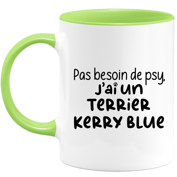 quotedazur - Mug Pas Besoin De Psy J'ai Un Terrier Kerry Blue - Cadeau Humour Chien - Tasse Originale Animaux Cadeau Noël Anniversaire