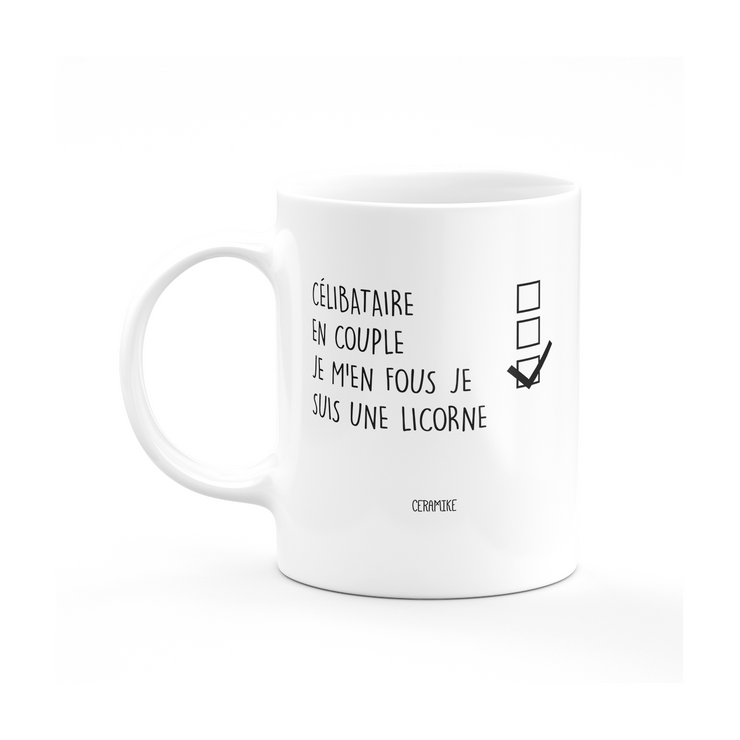 Mug Celibataire en couple je m en fous je suis une licorne-cadeau_anniversaire_humour_homme_femme_noel-Ceramike