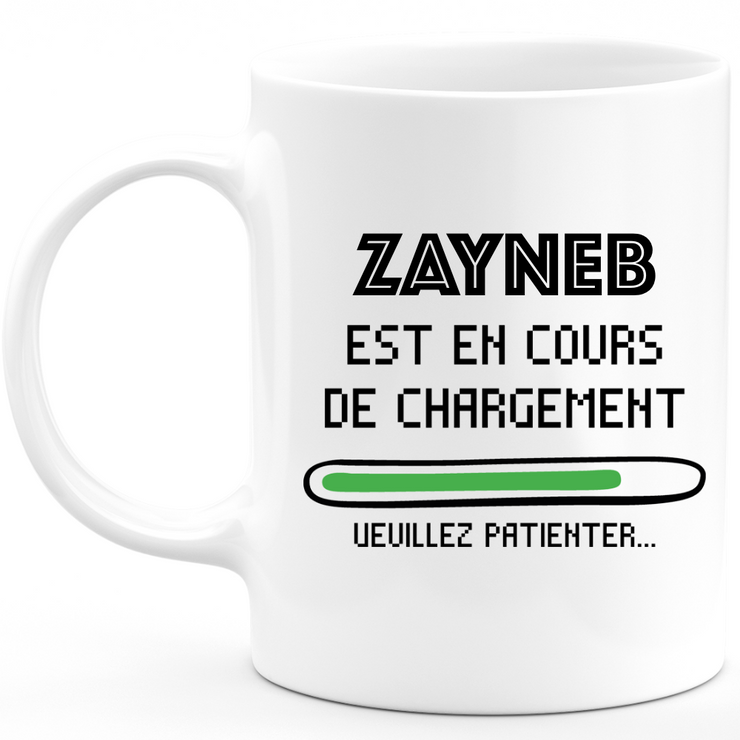 Zayneb Mug Is Loading Please Wait - Personalized Zayneb Woman First Name Gift