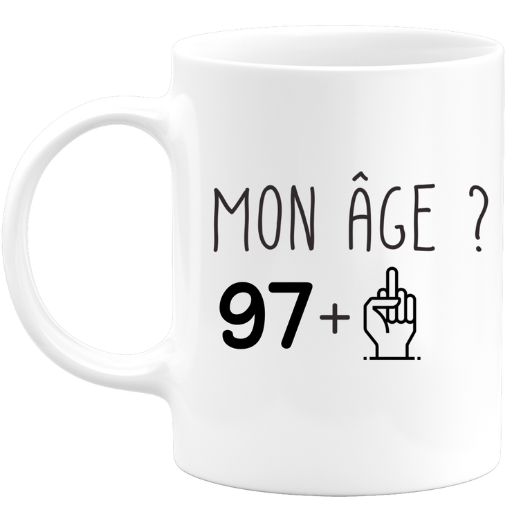 quotedazur - Mug Idée Cadeau 98 ans Homme Femme - Cadeau Anniversaire 98 Ans - Idée Cadeau Original, Humour, Drôle, Rigolo, Fun - Mug Tasse Café Thé Pas Cher