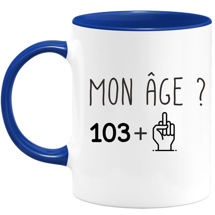 quotedazur - Mug Idée Cadeau 104 ans Homme Femme - Cadeau Anniversaire 104 Ans - Idée Cadeau Original, Humour, Drôle, Rigolo, Fun - Mug Tasse Café Thé Pas Cher