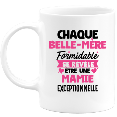 QUOTEDAZUR - Mug Chaque Belle-mère Formidable Se Révèle Être Une Mamie Exceptionnelle - Cadeau Future Mamie - Surprise Annonce Grossesse Garçon/Fille Naissance Bébé Gender Reveal