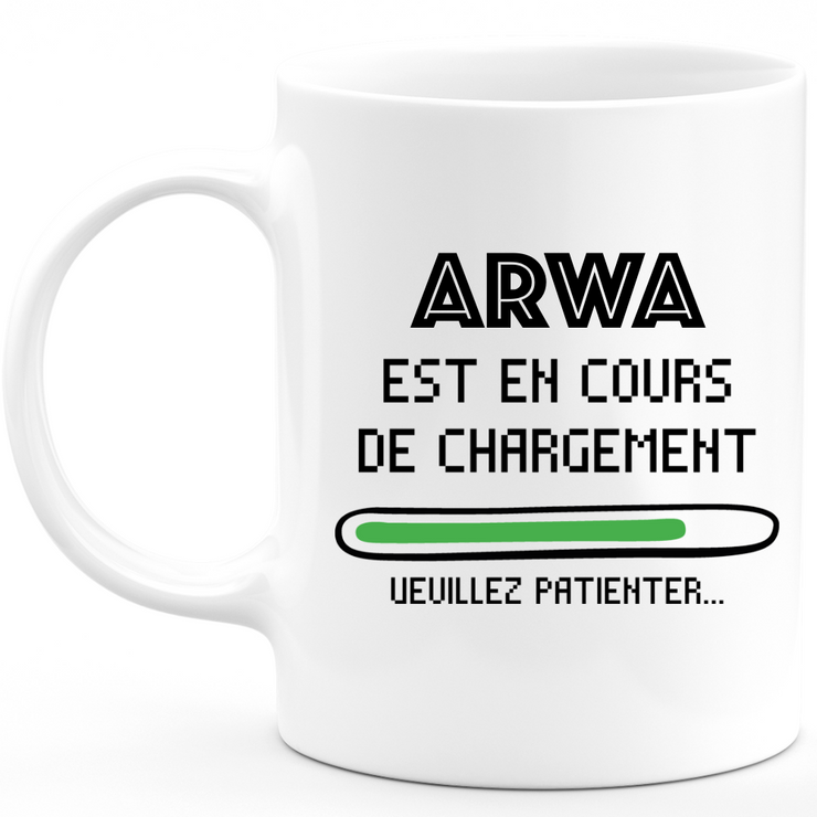 Arwa Mug Is Loading Please Wait - Personalized Arwa Woman First Name Gift