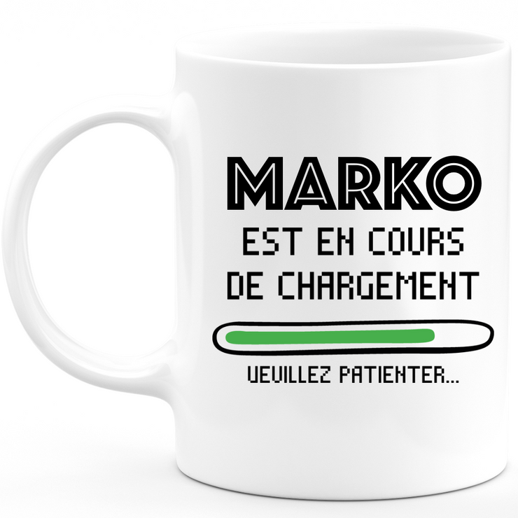 Marko Mug Is Loading Please Wait - Personalized Marko Men's First Name Gift
