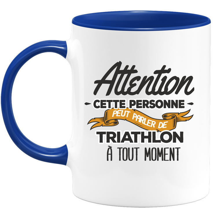 quotedazur - Mug This Person Can Talk About Triathlon At Any Time - Sport Humor Gift - Original Triathlete Gift Idea - Triathlon Mug - Birthday Or Christmas