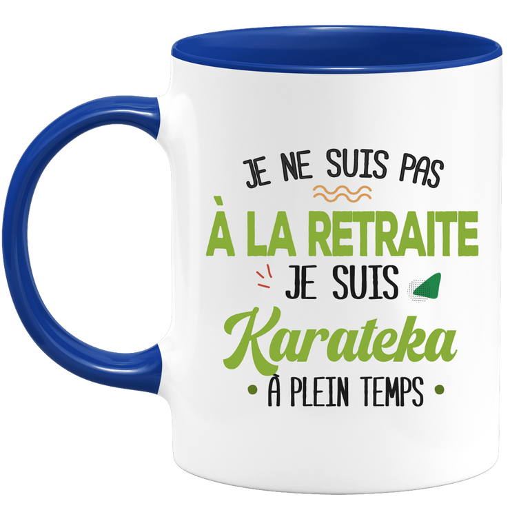 quotedazur - Mug Retraite Je Suis Karateka - Cadeau Humour Sport - Idée Cadeau Retraite Original Karaté - Tasse Karateka - Départ Retraite Anniversaire Ou Noël