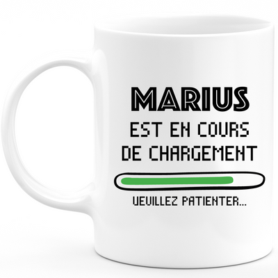Mug Marius Est En Cours De Chargement Veuillez Patienter - Cadeau Marius Prénom Homme Personnalisé - Cadeau Annniversaire Noël Adolescent Collègue