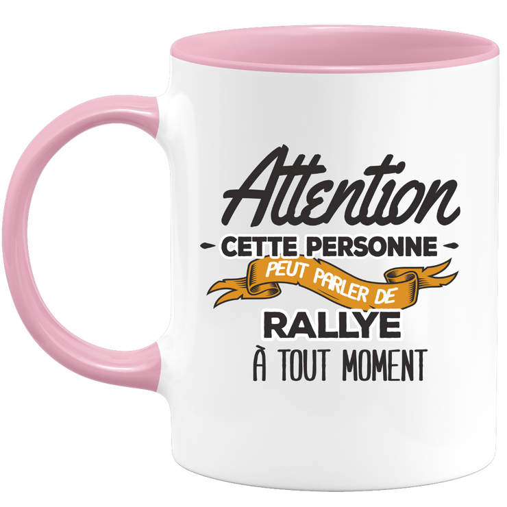 quotedazur - Mug This Person Can Talk About Rally At Any Time - Sport Humor Gift - Original Gift Idea - Rally Cup - Birthday Or Christmas