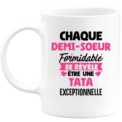 quotedazur - Mug Chaque Demi-Soeur Formidable Se Révèle Être Une Tata Exceptionnelle - Cadeau Future Tata - Surprise Annonce Grossesse Garçon/Fille Naissance Bébé Gender Reveal