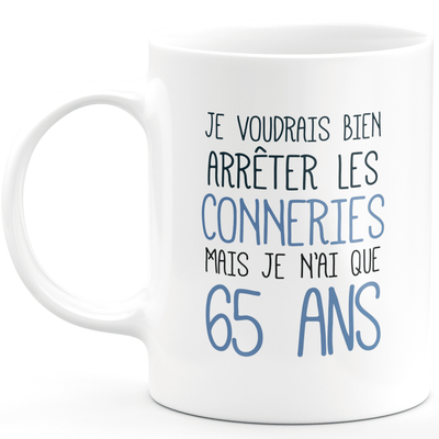 Funny funny 65th birthday mug - 65th birthday gift mug Man Woman Humor Original