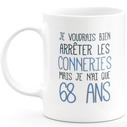 Funny funny 68th birthday mug - 68th birthday gift mug Man Woman Humor Original