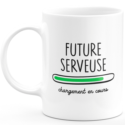 Mug future waitress loading - gift for future waitress