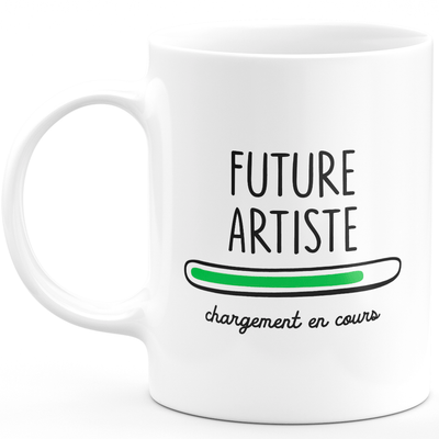 Mug future artiste chargement en cours - cadeau pour les futures artiste