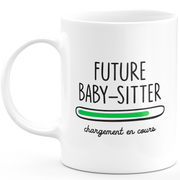 Mug future baby-sitter chargement en cours - cadeau pour les futures baby-sitter