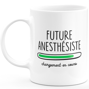 Mug future anesthésiste chargement en cours - cadeau pour les futures anesthésiste
