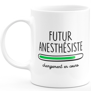 Mug futur anesthésiste chargement en cours - cadeau pour les futurs anesthésiste
