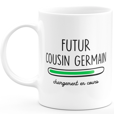 Mug futur cousin germain chargement en cours - cadeau pour les futurs cousin germain