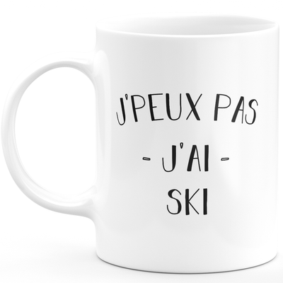 Mug I can't I ski - funny birthday humor gift for skiing