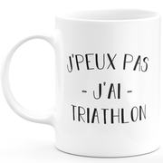 Mug je peux pas j'ai triathlon - cadeau humour anniversaire drôle pour triathlon