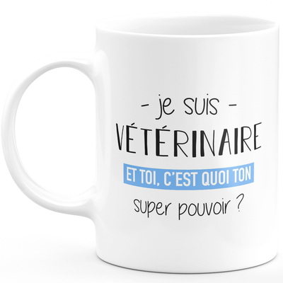 Super power veterinarian mug - ideal funny humor veterinarian woman gift for birthday
