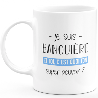 Super power banker mug - funny humor banker woman gift ideal for birthday