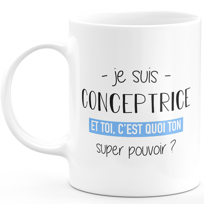 Super power designer mug - ideal funny humor designer woman gift for birthday