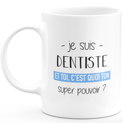 Mug dentiste super pouvoir - cadeau femme dentiste humour drôle idéal pour anniversaire