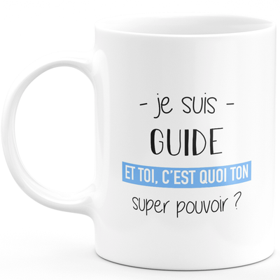 Super power guide mug - ideal funny humor woman guide gift for birthday