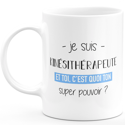 Super power physiotherapist mug - ideal funny humor physiotherapist woman gift for birthday