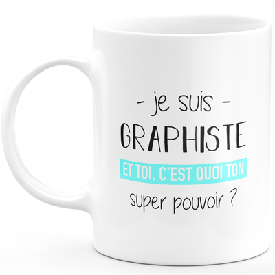 Super power graphic designer mug - ideal funny humor graphic designer men's gift for birthday