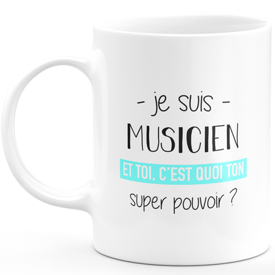 Super power musician mug - ideal funny humor musician gift for men for birthday