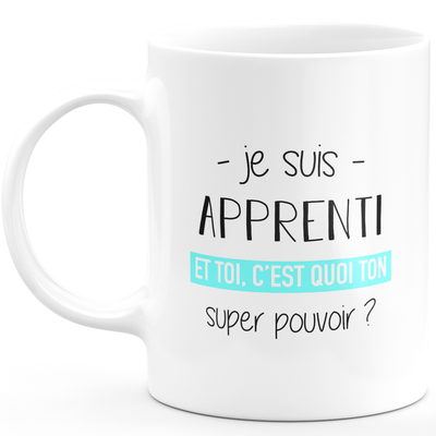 Super power apprentice mug - ideal funny humor apprentice man gift for birthday