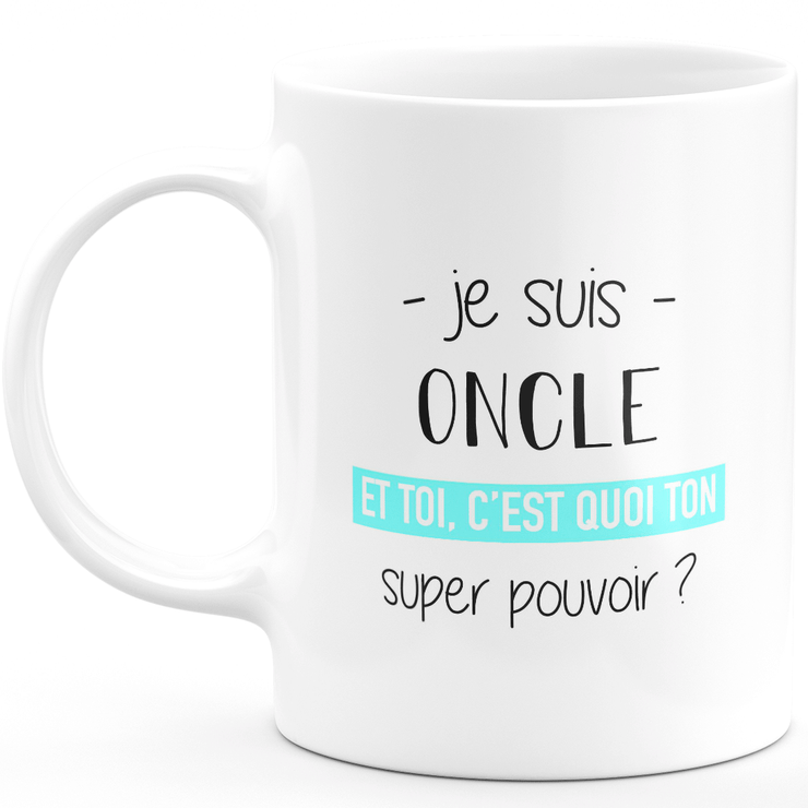 Super power uncle mug - ideal funny humor uncle man gift for birthday