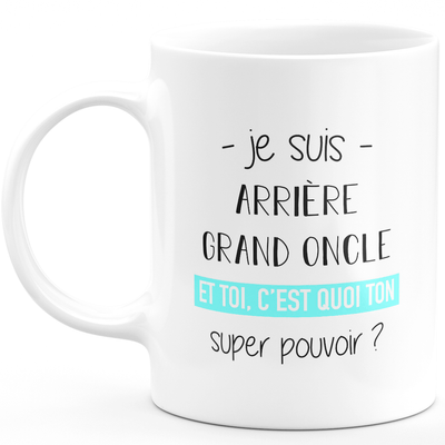 Mug great uncle super power - gift great uncle great funny humor ideal for birthday