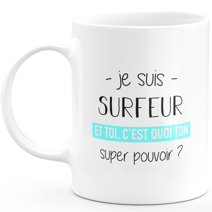 Super power surfer mug - funny humor surfer man gift ideal for birthday