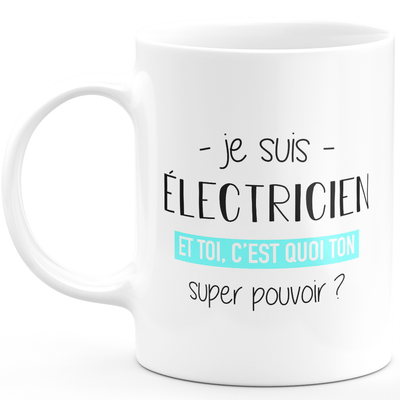 Mug électricien super pouvoir - cadeau homme électricien humour drôle idéal pour anniversaire