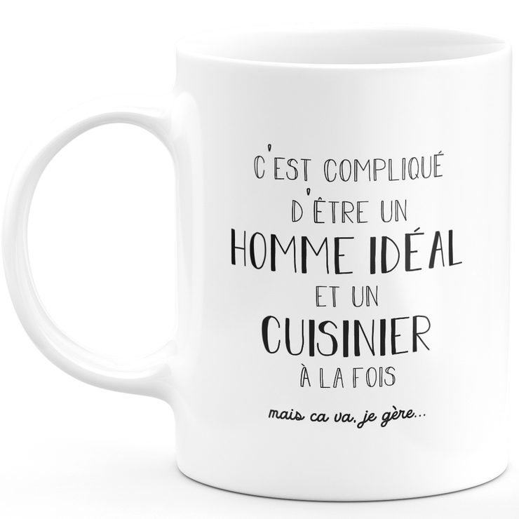 Mug ideal man cook - gift cook anniversary valentine's day man love couple