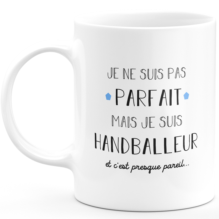 Handballer gift mug - I'm not perfect but I'm a handballer - Valentine's Day Anniversary Gift Man Love Couple