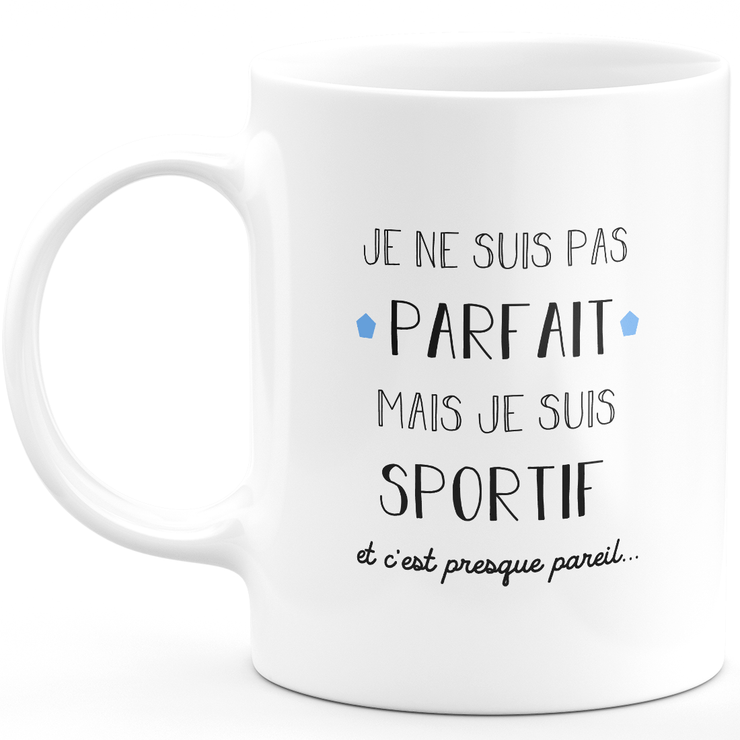 Sporty gift mug - I'm not perfect but I'm sporty - Valentine's Day Anniversary Gift Man Love Couple