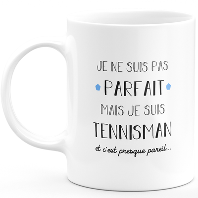 Tennis player gift mug - I'm not perfect but I'm a tennis player - Valentine's Day Anniversary Gift Man Love Couple