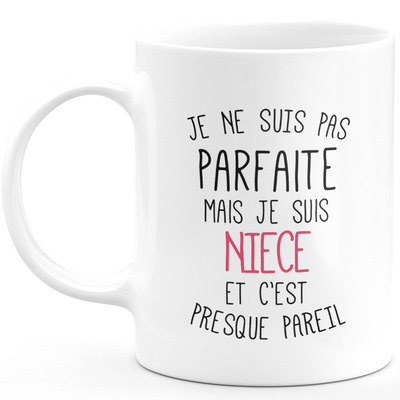 Mug for NIECE - I'm not perfect but I'm NIECE - ideal birthday humor gift