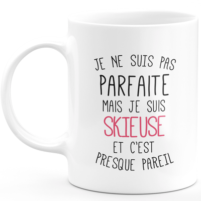 Mug for SKIER - I'm not perfect but I'm SKIER - ideal birthday humor gift